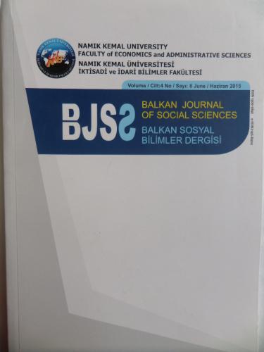 Balkan Sosyal Bilimler Dergisi 2015 / Sayı: 8 Cilt: 4