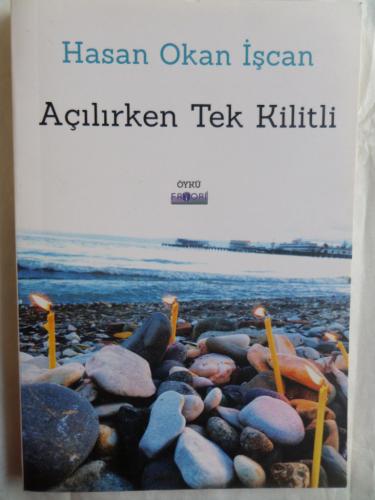 Açılırken Tek Kilitli (İmzalı)