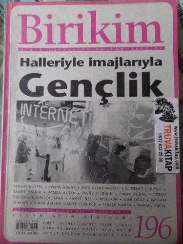 Birikim Dergisi 2005 / 196 - Halleriyle İmajlarıyla Gençlik