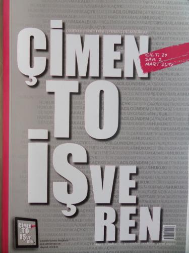 Çimento İşveren Dergisi 2015 / Sayı: 29 Cilt: 25