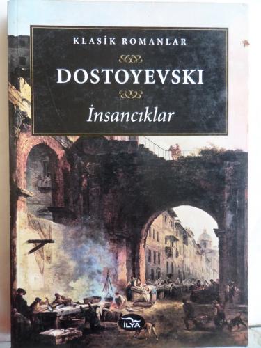 İnsancıklar Fyodor Mihayloviç Dostoyevski