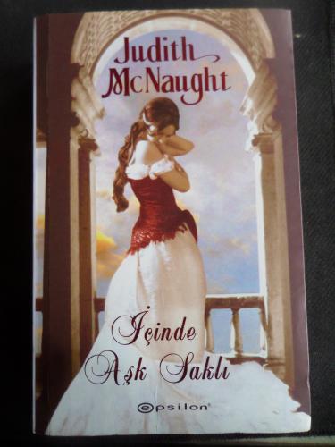 İçinde Aşk Saklı Judith Mcnaught
