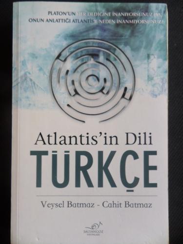 Atlantis'in Dili Türkçe Veysel Batmaz