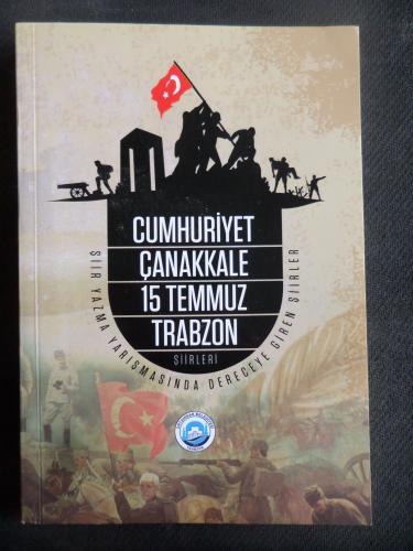 Cumhuriyet Çanakkale 15 Temmuz Trabzon Şiirleri