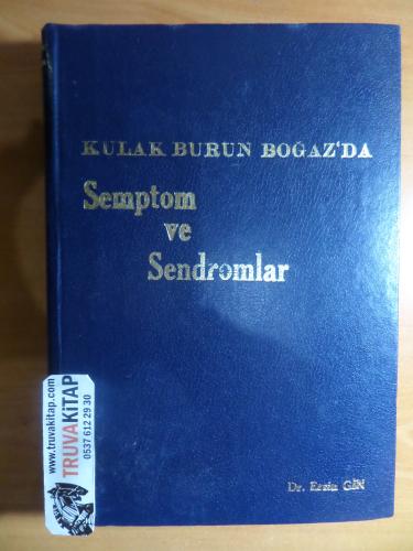Kulak Burun Boğaz'da Semptom ve Sendromlar