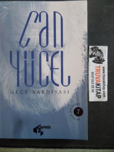 Gece Vardiyası Can Yücel