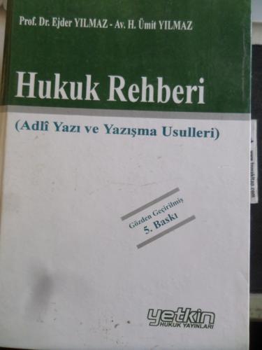Hukuk Rehberi 3. Cilt Ejder Yılmaz