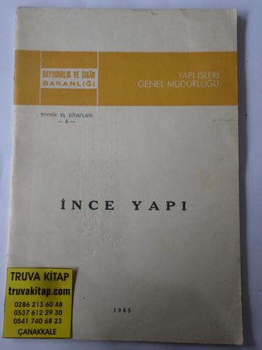 İnce Yapı - Yapı İşleri Genel Müdürlüğü