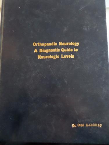 Orthopaedic Neurology A Diagnostic Guide to Neurologic Levels