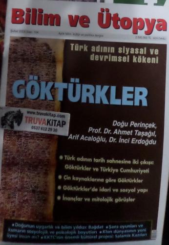 Bilim Ve Ütopya 2003 / 104 - Göktürkler