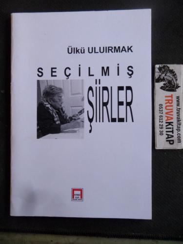Seçilmiş Şiirler Ülkü Uluırmak