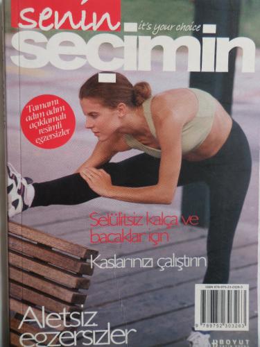 Senin Seçimin - Selülitsiz Kalça Ve Bacaklar İçin Kaslarınızı Çalıştır