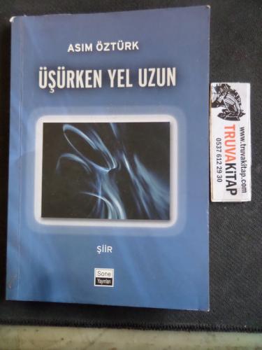 Üşürken Yel Uzun Asım Öztürk