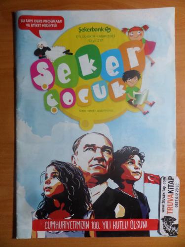 Şeker Çocuk 2023 / Sayı: 217 - Cumhuriyetimizin 100. Yılı Kutlu Olsun!