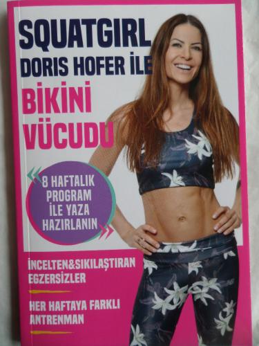 Squatgirl Doris Hores İle Bikini Vücudu