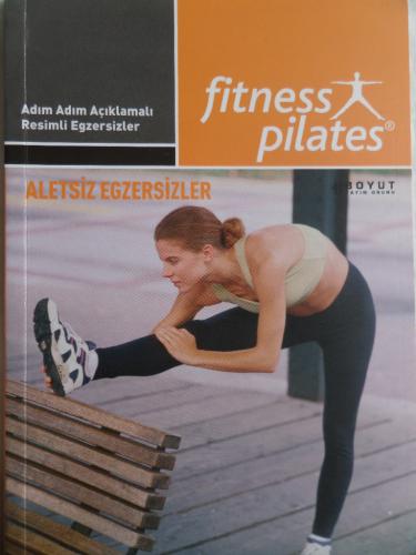 Fitness Pilates - Aletsiz Egzersizler