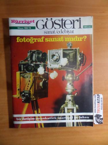 Gösteri Sanat Edebiyat Dergisi 1982 / 18 - Fotoğraf Sanat Mıdır?