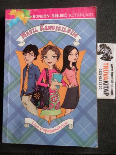 Nasıl Kandırıldım Lisa Papademetriou