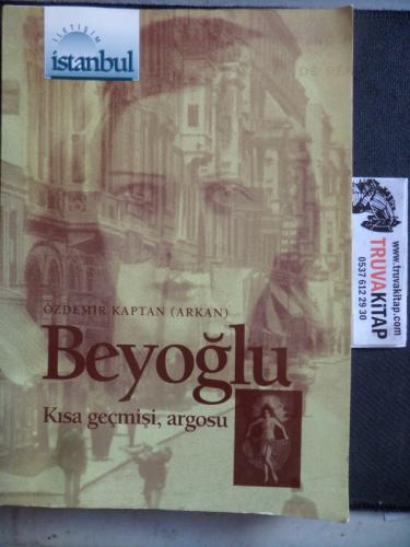 Beyoğlu Kısa Geçmişi Argosu