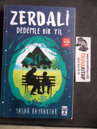 Zerdali Dedemle Bir Yıl Yaşar Bayraktar