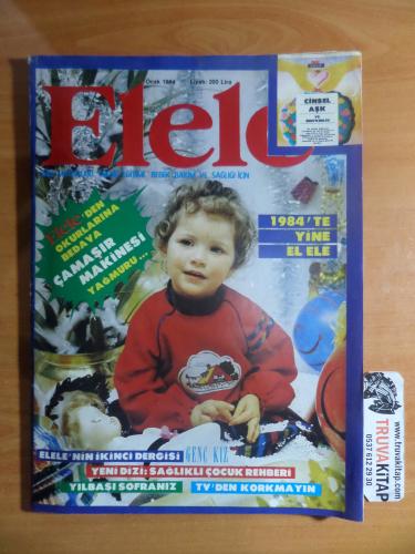 Elele Dergisi 1984 / 1 - Sağlıklı Çocuk Rehberi