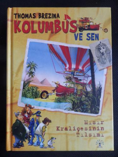 Kolumbus ve Sen - Mısır Kraliçesinin Tılsımı Thomas Brezina