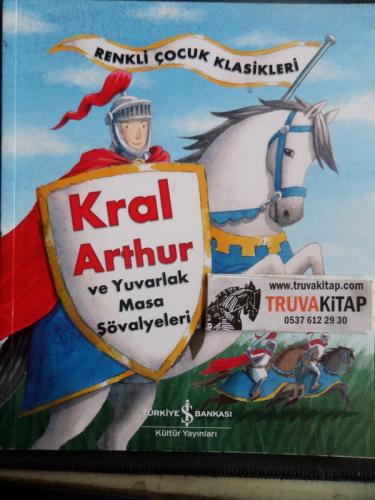 Kral Arthur ve Yuvarlak Masa Şövalyeleri