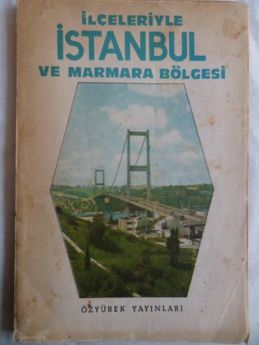 İlçeleriyle İstanbul ve Marmara Bölgesi