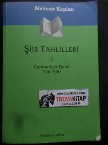 Şiir Tahlilleri 2 / Cumhuriyet Devri Türk Şiiri