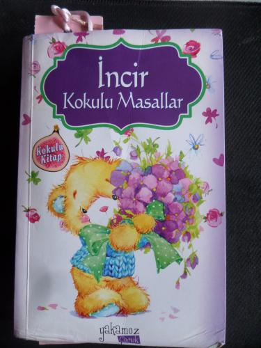 İncir Kokulu Masallar