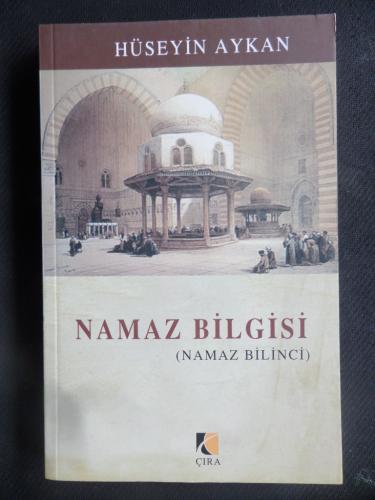 Namaz Bilgisi (Namaz Bilinci)