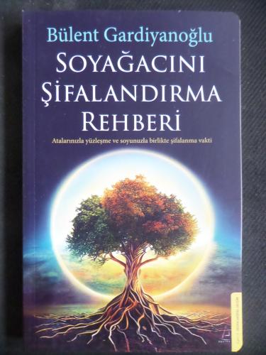 Soyağacını Şifalandırma Rehberi