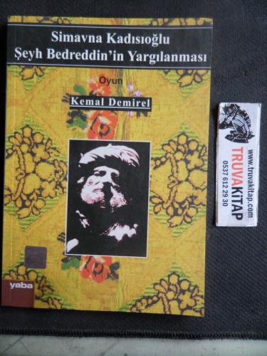 Simavna Kadısıoğlu Şeyh Bedreddin'in Yargılanması