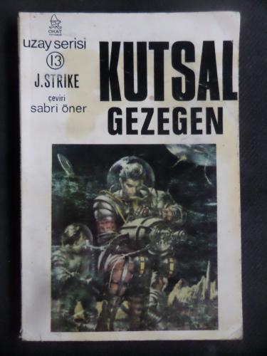Kutsal Gezegen - Uzay Serisi 13