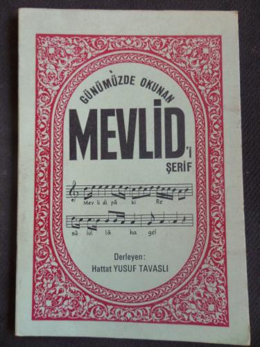 Günümüzde Okunan Mevlid'i Şerif