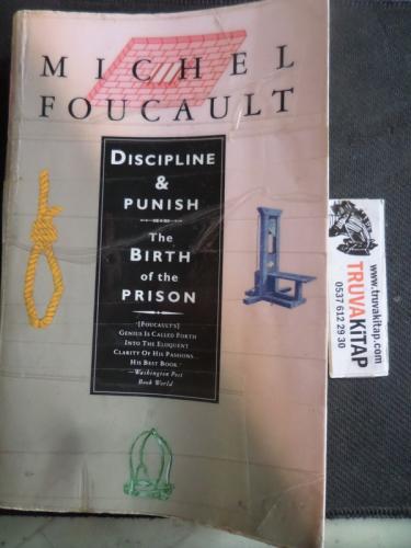 Discipline & Punish - The Birth Of The Prison Michel Foucault