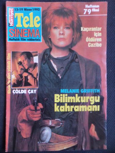 Tele Sinema 1992 / 13-19 Nisan - Melanie Griffith Bilim Kurgu Kahraman