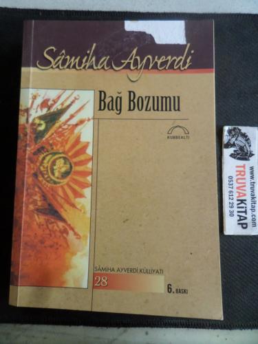 Bağ Bozumu Samiha Ayverdi