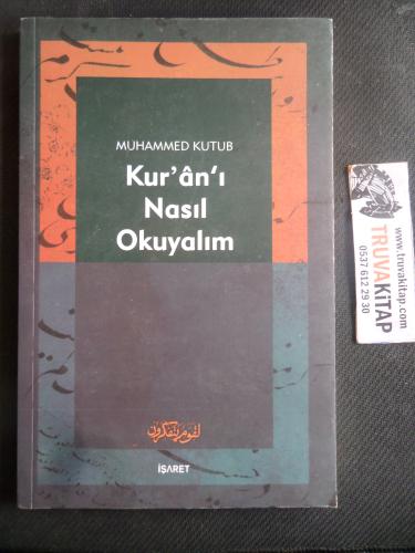 Kur'an'ı Nasıl Okuyalım