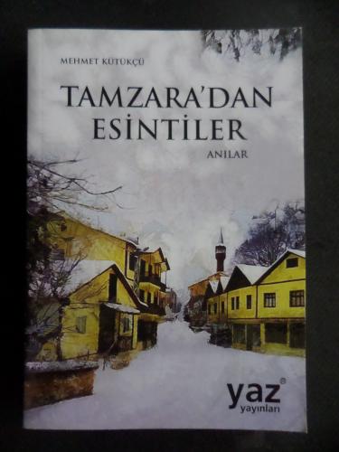Tamzara'dan Esintiler Anılar
