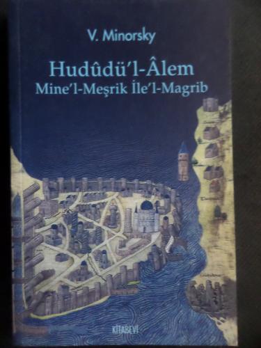 Hududü'l - Alem Mine'l - Meşrik İle'l - Magrib