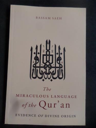 The Miraculous Language of the Qur'an