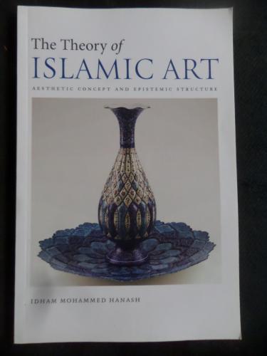 The Theory Of İslamic Art