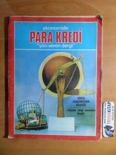 Ekonomide Para Kredi 1981 / 2 - Dünya Ekonomisinin Geleceği