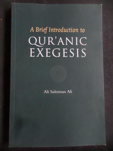 A Brief Introduction to - Qur'anic Exegesis