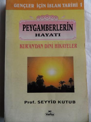 Peygamberlerin Hayatı Seyyid Kutub