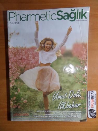Pharmetic Sağlık Dergisi 2021 / 48 - Umut Dolu İlkbahar