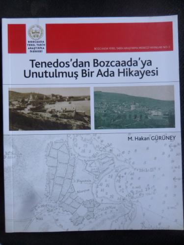 Tenedos'dan Bozcaada'ya Unutulmuş Bir Ada Hikayesi