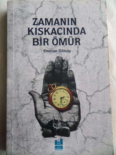 Zamanın Kıskacında Bir Ömür