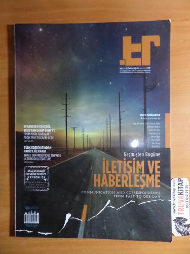 Tr Dergisi 2016 / 9 - Geçmişten Bugüne İletişim ve Haberleşme